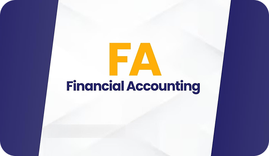 FA - (Financial Accounting)